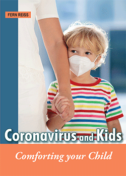 Coronavirus and Kids: Comforting Your Child